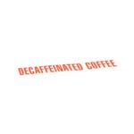 Decal, Decaffeinated Coffee
